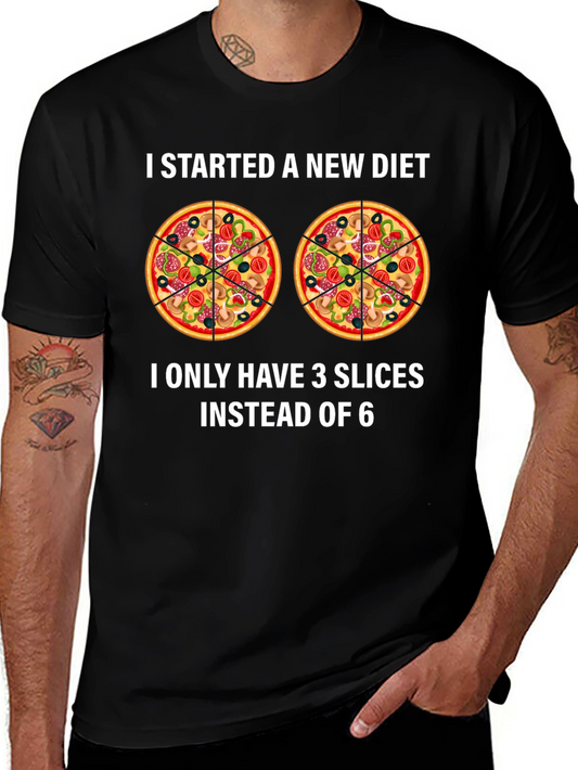 Funny Pizza Diet T-Shirt - 3 Slices Instead of 6