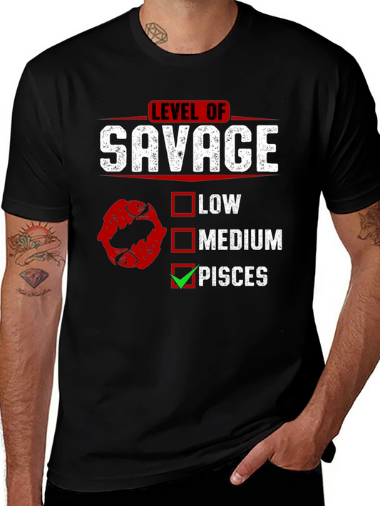 Level of Savage Pisces Zodiac Graphic Tee