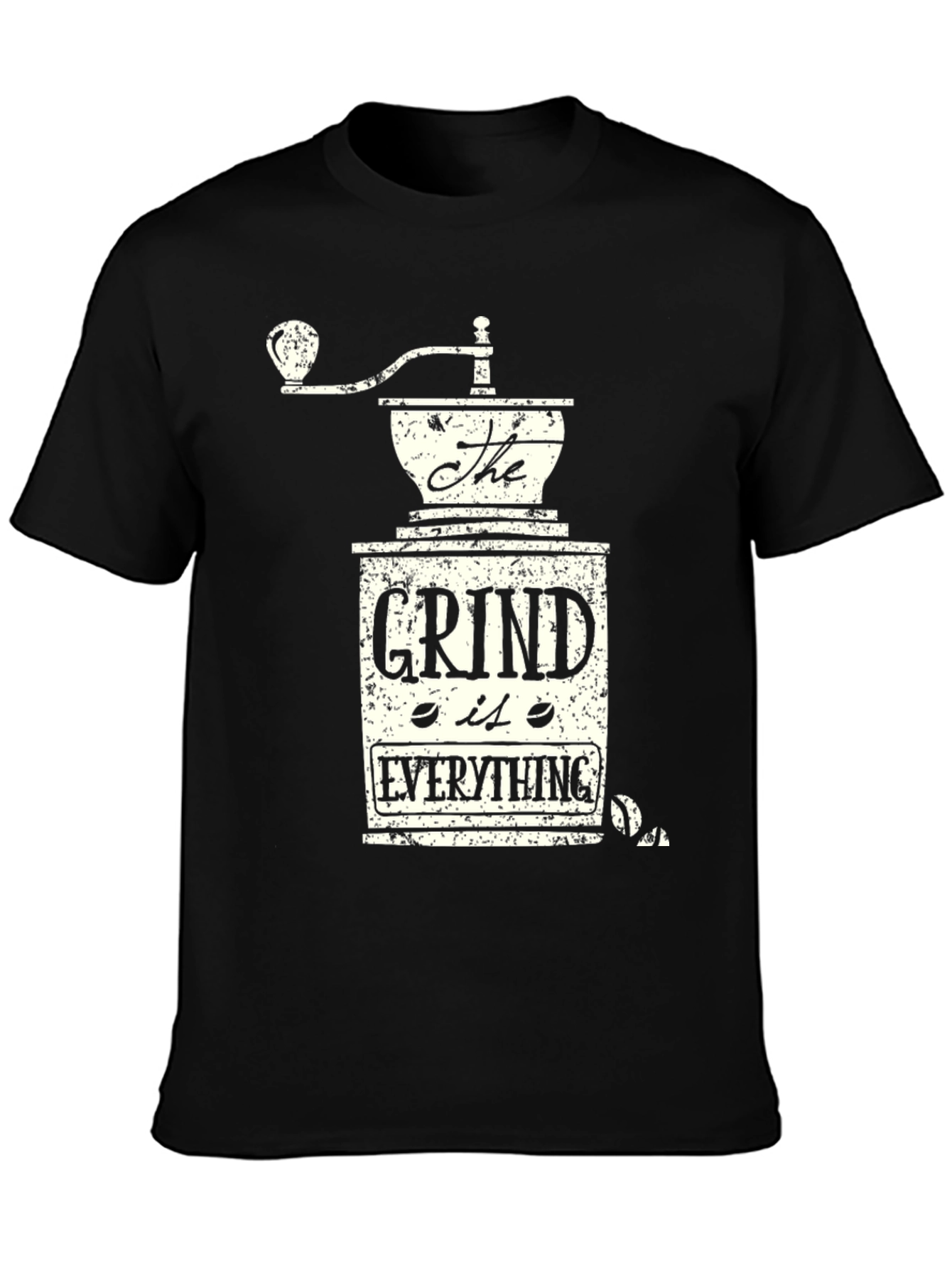 Coffee Grind Everything T-Shirt
