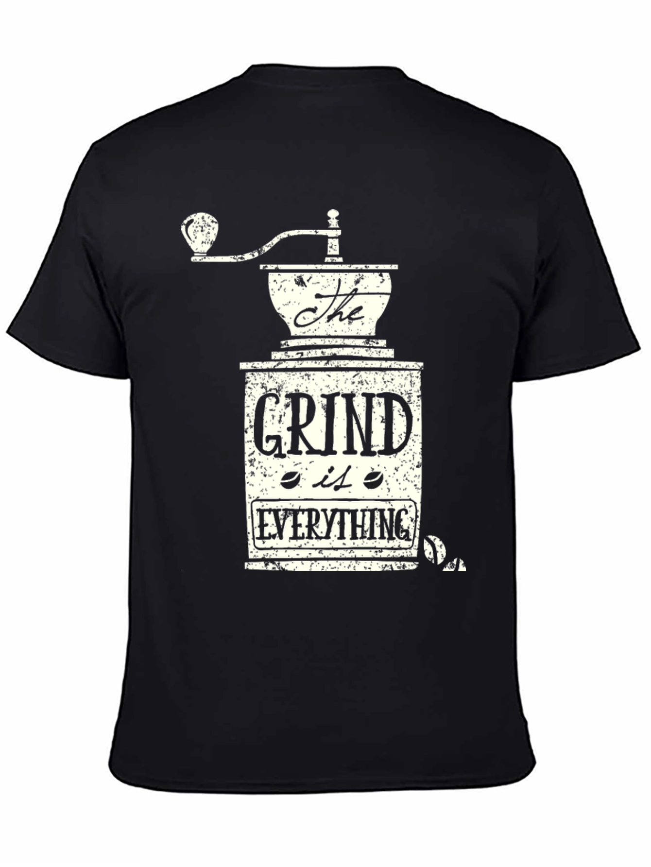 Coffee Grind Everything T-Shirt