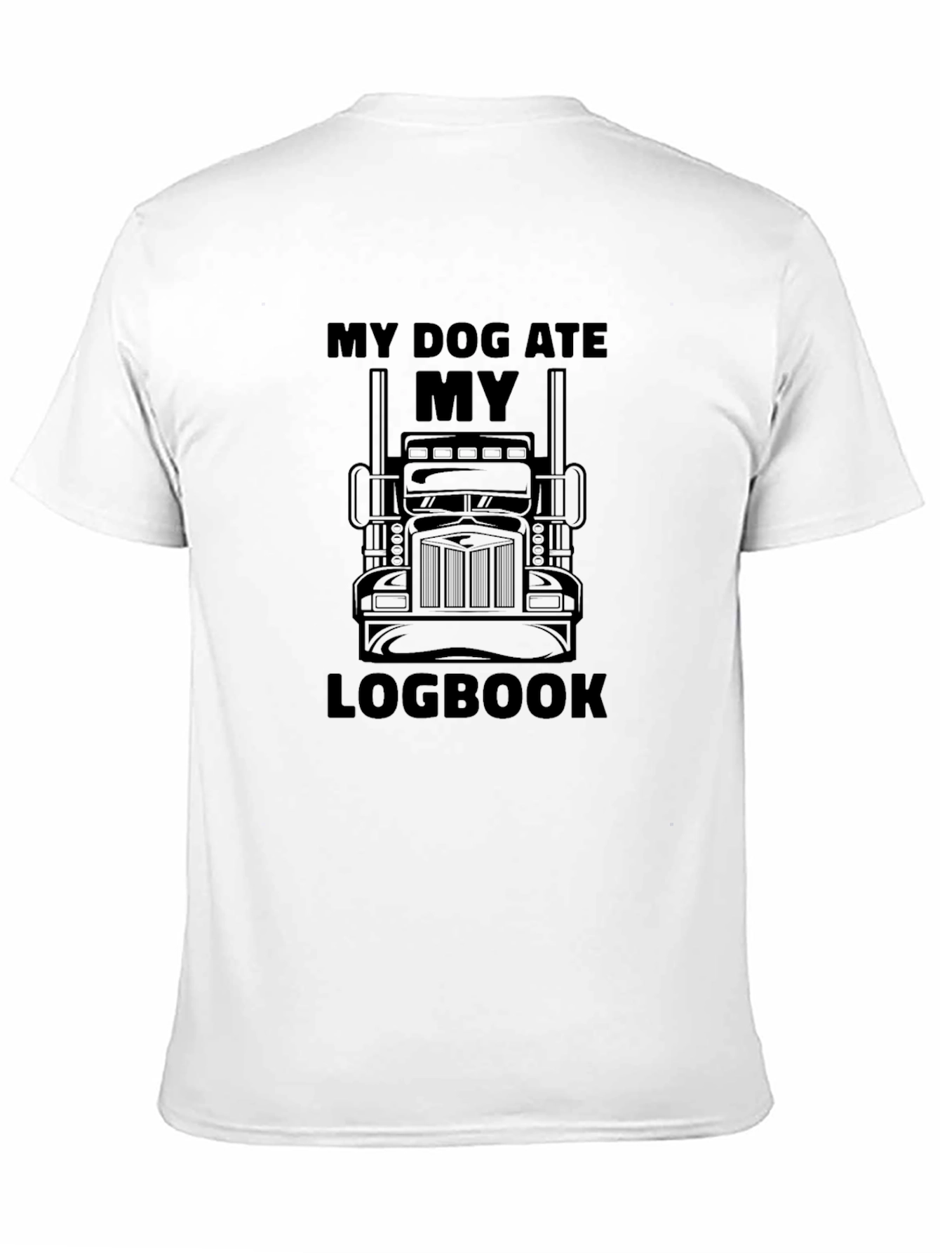 My Dog Ate My Logbook Trucker T-Shirt