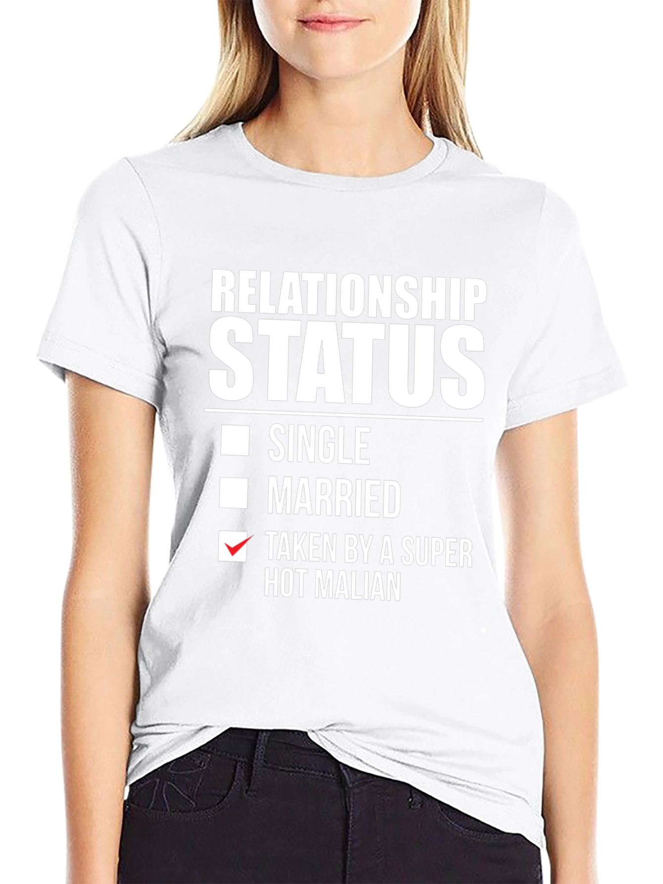 Relationship Status: Taken Hot Malian T-Shirt