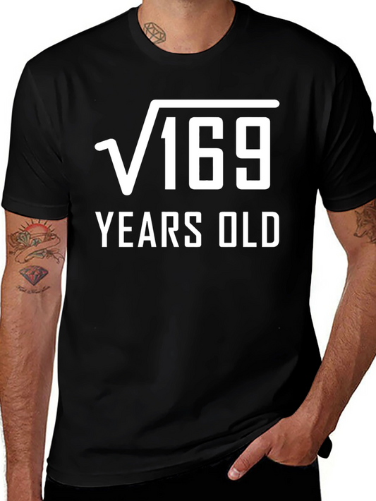 Funny 13th Birthday T-Shirt: Square Root of 169