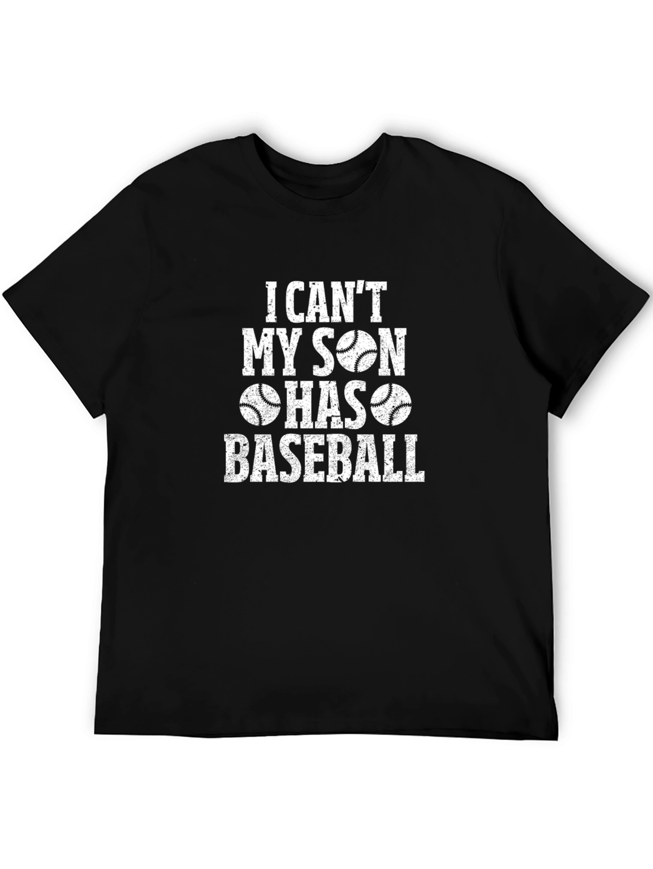 I Cant My Son Has Baseball T-Shirt