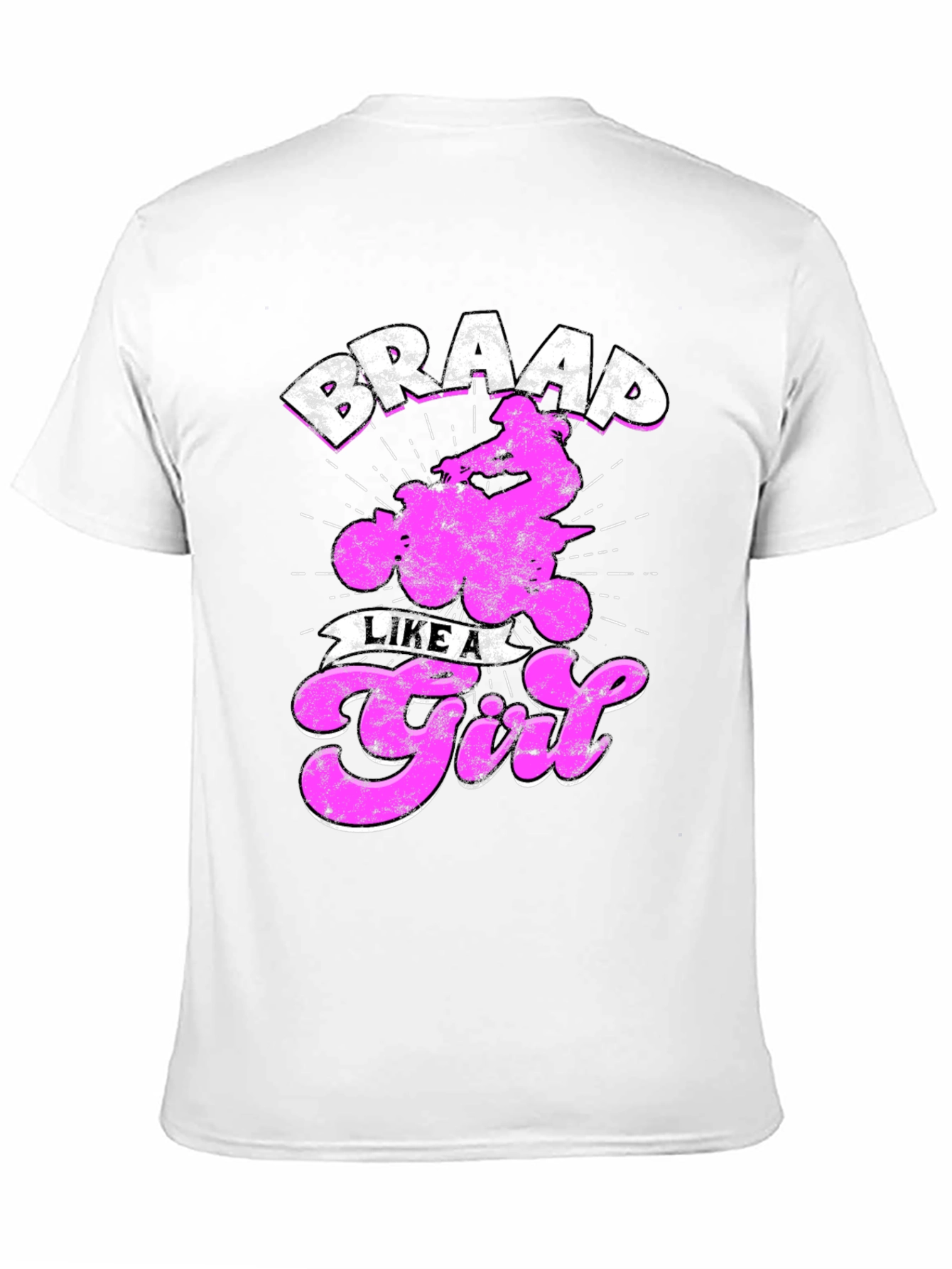Braap Like a Girl T-Shirt - ATV Rider Tee